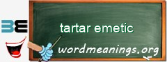WordMeaning blackboard for tartar emetic